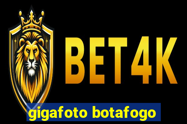 gigafoto botafogo